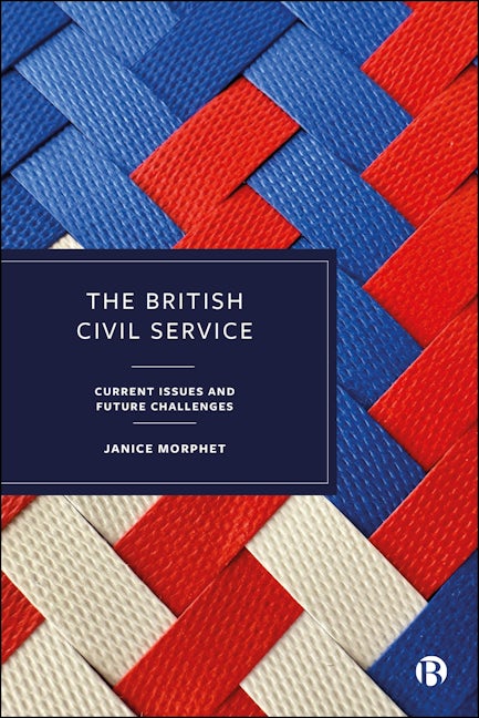 Book cover image for The British Civil Service ISBN: 9781529234916